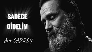 Bırakmaktan Başka Yapacak Bir Şey Yok - Jim Carrey Depresyon Üzerine