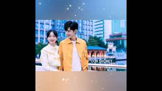 Our secret ~ Chinese drama || Xu mengjie || Chen zheyuan 💜