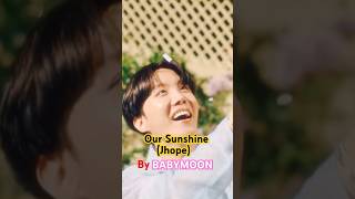 Tribute song for jhope from Army.Our Sunshine Jhope by Babymoon#jhope#bts #army#bts_official_bighit