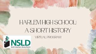 Harlem High School: A Short History