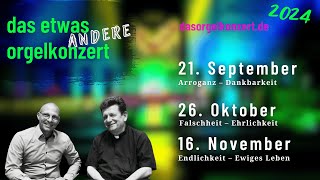 das etwas ANDERE orgelkonzert | 21.09.2024 | Alexander Uhl & Konrad Bayerle - live aus Weißenburg