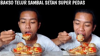 MUKBANG BAKSO TELUR SAMBAL SETAN