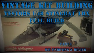 Vintage Kit Building - Testors 1/48 Stingbat LHX Helicopter Full Build - Part 1 Unboxing & Review