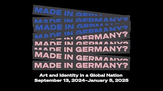 Made in Germany? Art and Identity in a Global Nation