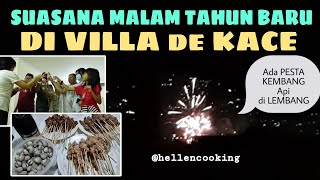 Suasana Malam Tahun Baru di Villa De Kace Lembang | Villa De Kace