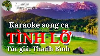 Karaoke song ca TÌNH LỠ - Tác giả: Thanh Bình