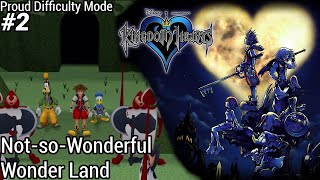 Not-so-Wonderful Wonder Land - Kingdom Hearts 1: Final Mix Proud Difficulty - #2 [PS4, 2016]