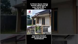 Ie Masen Kayee Adang -Rumah dijual type 80 Luas Tanah 180 m Banda Aceh