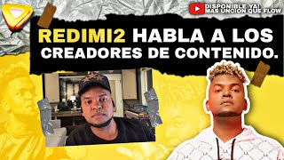 Redimi2 (100x35) aconseja a los artistas apoyar a los creadores de contenido | MAS UNCIÓN QUE FLOW