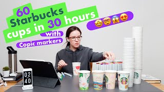 60 Starbucks Cups In 30 Hours - Copic Markers Challenge🤩🤯😩