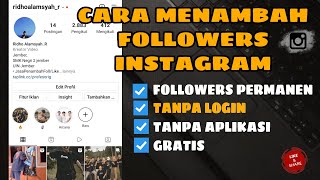 TERBARU!! CARA MENAMBAHKAN FOLLOWERS INSTAGRAM GRATIS, AKUN REAL INDONESIA, PERMANEN, TANPA LOGIN