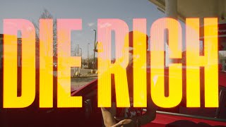 MIKEMINDED - DIE RICH (Official Music Video)