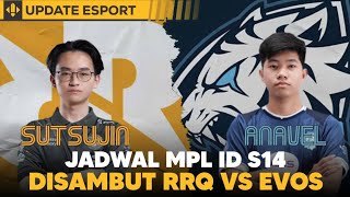 JADWAL MPL ID SEASON 14! Minggu Pertama Ada RRQ VS EVOS