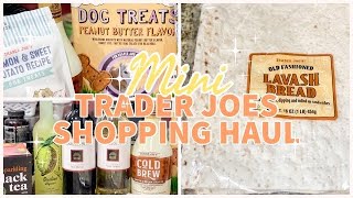 Trader Joe’s Mini Shopping Haul