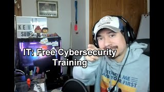 IT: Free Cybersecurity Training