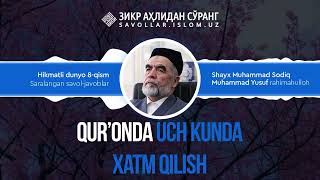 268. Qurʼonda uch kunda xatm qilish