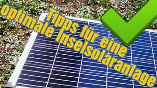 Tipps für eine optimale Inselsolaranlage 2024