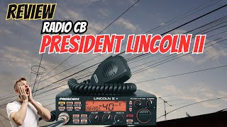 Review Radio CB President Lincoln II / CB radio Indonesia