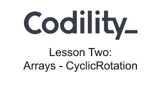 CyclicRotation - Arrays - Codility