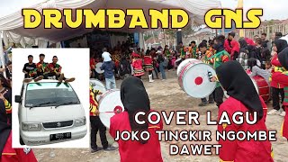 DRUMBAND SUKABUMI GNS COVER LAGU JOKO TINGKIR NGOMBE DAWET BERGOYANG (GN RUBY SALUYU)