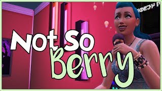 The Sims 4 | Not So Berry | Part 14 [Worst Night Out...EVER]