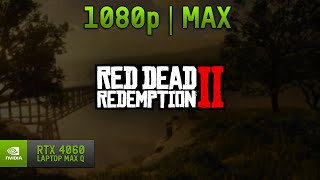 RTX 4060 Max Q - Core i5 12450H - Red Dead Redemption 2 (2018)