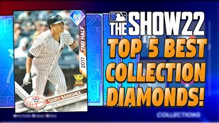 TOP 5 BEST COLLECTIONS DIAMONDS TO FINISH FIRST! MLB The Show 22