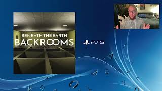 Beneath The Earth Backrooms Announced for PS5