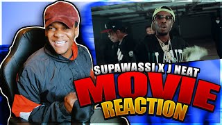 SupaWassi X J Neat - Movie (Reaction)