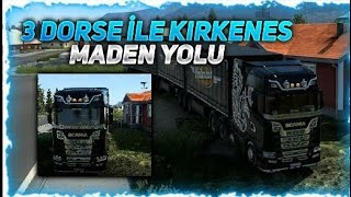 Çok Büyük Risk Aldık 3 Dorse İle Kirkenes Maden Yoluna Girdik // Euro Truck Simulator 2 Mp