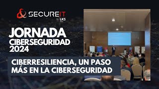 Jornada de Ciberseguridad 2024 - Secure&IT