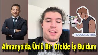 Zelenskiy’nin Kaldığı Otelde İş Buldum: İş Görüşmem Nasıl Geçti? #almanyadahayat #housekeeping