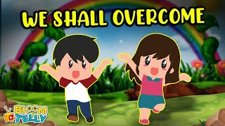 We Shall Overcome Nursery Rhymes Song | Super Simple Songs (Bloom Telly Nursery Rhymes)