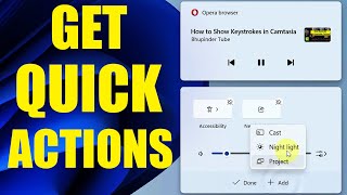 HOW TO GET QUICK ACTIONS ON WINDOWS 11