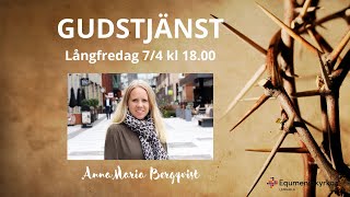 Gudstjänst i kyrkan och digital 7 April 2023