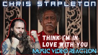 Chris Stapleton - Think I'm In Love With You - First Time Reaction