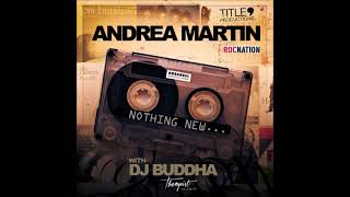 Andrea Martin - Nothin New (Mixtape) (2015)