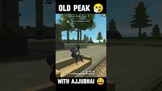 Old Peak 🤧 With Ajjubhai94 😄 #freefire #ajjubhai #ajjubhai94 #oldpeak #totalgaming #oldisgold