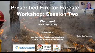 Prescribed Fire for Foresters Q&A Webinar - Session 2