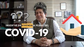 ¿Invertir en finca raiz en medio de una pandemia (COVID-19)?