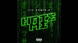 Lil Homie G - Hate Me (Official Audio)