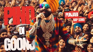 SG5 Studio : PIND DI GOONJ (official music video) | New Punjabi Rap Song |