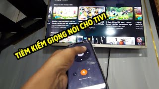 Mở Tiềm Kiếm Điều Khiển Giọng Nói Cho Tivi Củ Bằng Điện Thoại Di Động || Minh Tàn Vlog