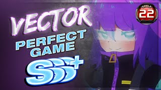 happyf333tz - Vector S22 PERFECT GAME!