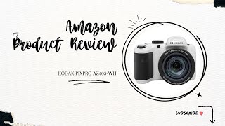 KODAK PIXPRO AZ405-WH Review