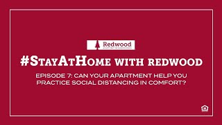 #StayatHome with Redwood: You'll Love it Here