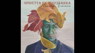 Spinetta en mi guitarra-Marcelo Ferraris