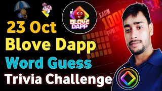 23 Oct blove dapp trivia challenge & words guess combo | BLove trivia, words code | blove dapp