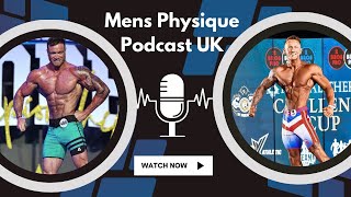 Mens physique UK podcast Ep 1 - PCA Northwest, UKUP Southern, St Louis pro show recap.