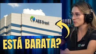 AES BRASIL AINDA É A AÇÃO MAIS BARATA DA BOLSA?